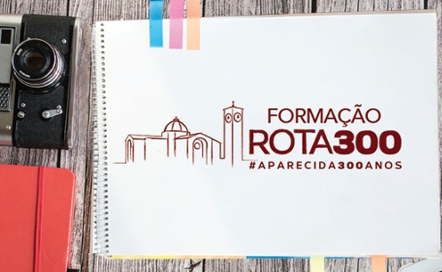 Formação Rota 300. aparecida300 anos
