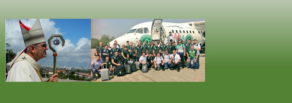 Arcebispo solidariza-se às vítimas da tragédia aérea que atingiu delegação do time Chapecoense na Colômbia