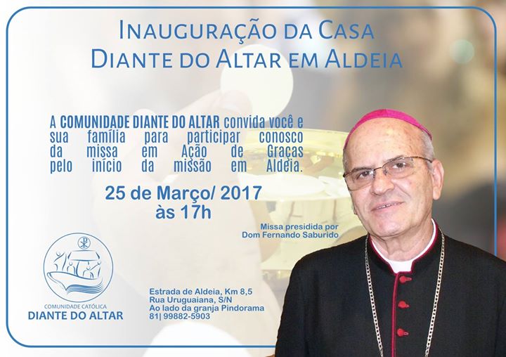 Missa Ação de Graças inaug. casa de missão Comunid. Diante do Altar (25/3)
