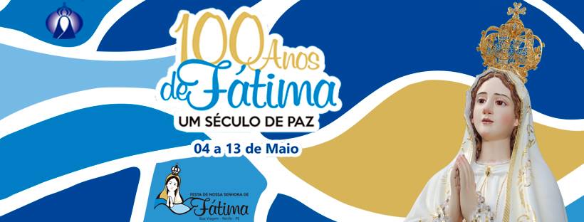 Paróquia de Fátima em Boa Viagem promove festa da padroeira (04 a 13/05)