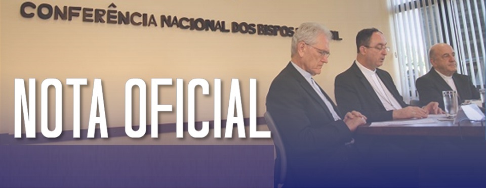 CNBB divulga nota intitulada “Pela Ética na Política” referindo-se à Constituição Federal
