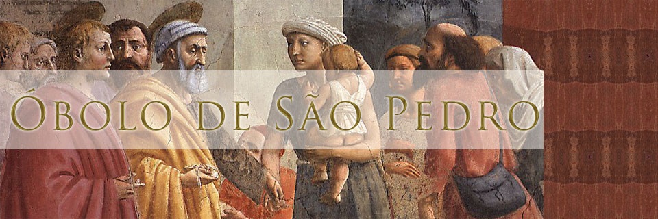 Óbolo de São Pedro: contribuição para as obras de caridade do Papa