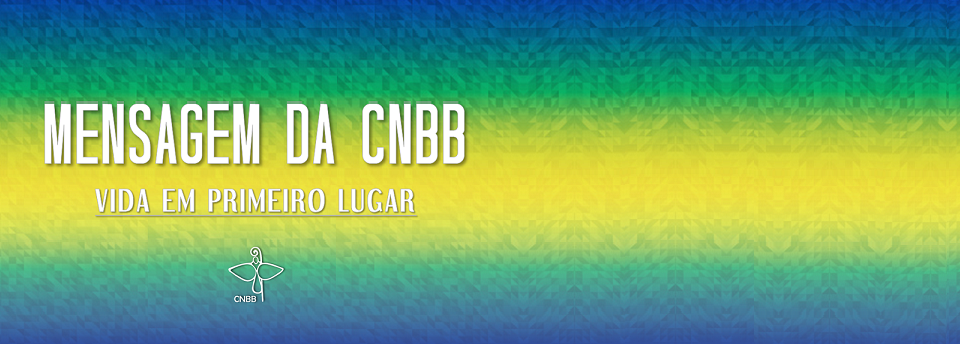 CNBB divulga mensagem aos brasileiros para as celebrações do dia 7 de setembro