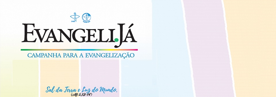 Campanha para Evangelização de 2017 em sintonia com o Ano do Laicato