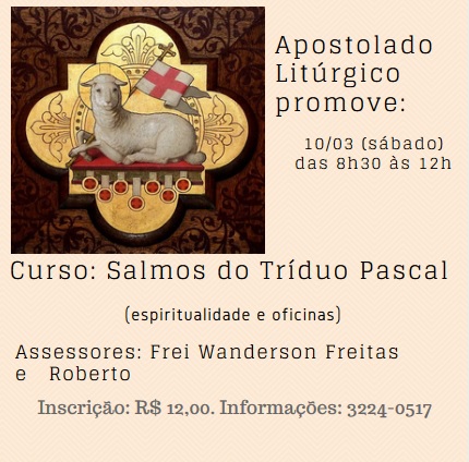 curso de Salmos do Tríduo Pascal (espiritualidade e oficinas) 10/03