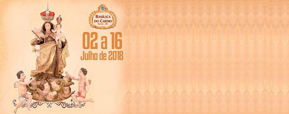 Basílica do Carmo divulga programação da festa 2018 da padroeira do Recife