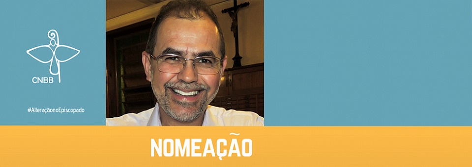 Papa Francisco nomeia bispo para a diocese de Bonfim (BA)