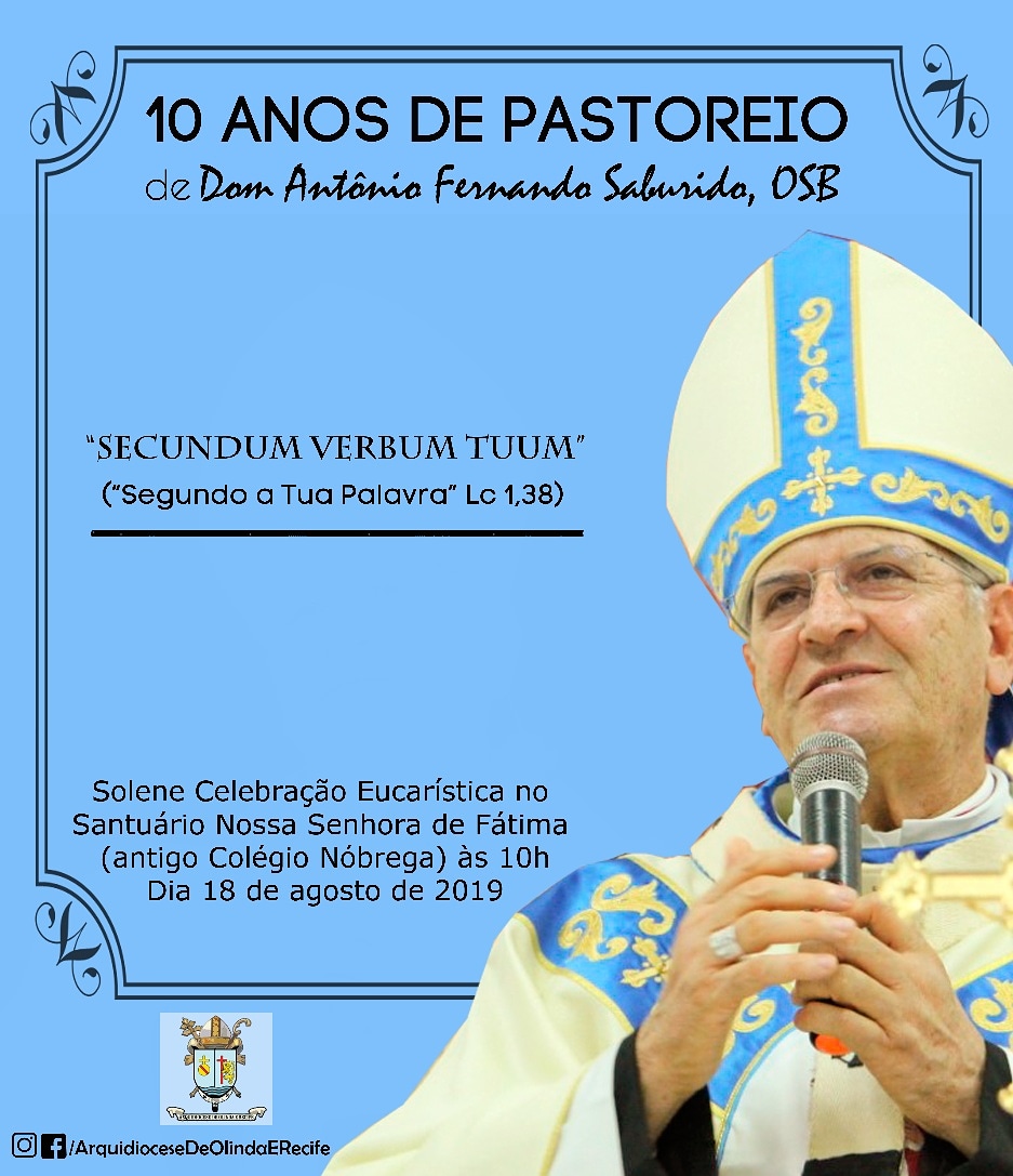 Celebração pelos 10 anos de Pastoreio do Arcebispo (18/08)