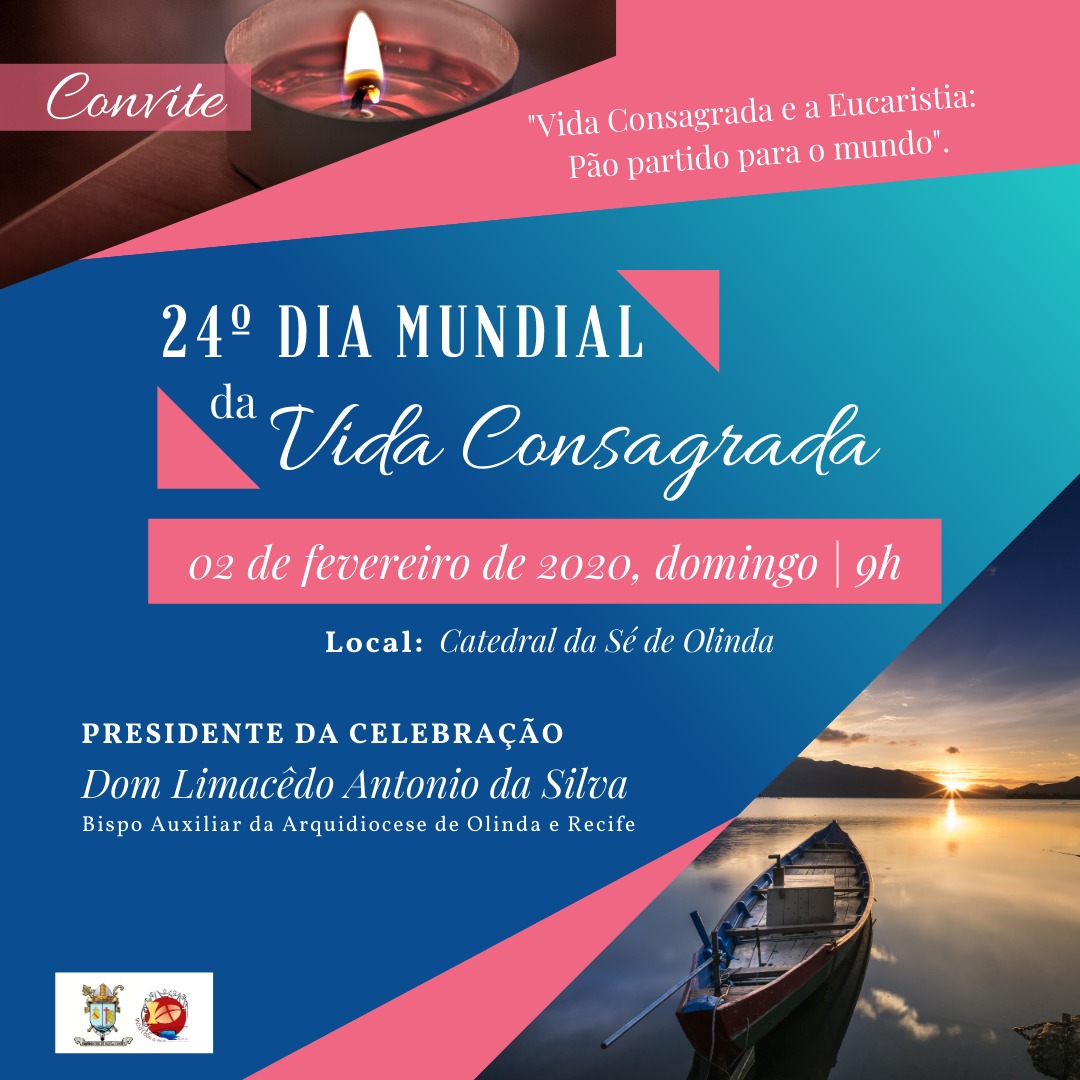 24° Dia Mundial da Vida Consagrada (02/02)