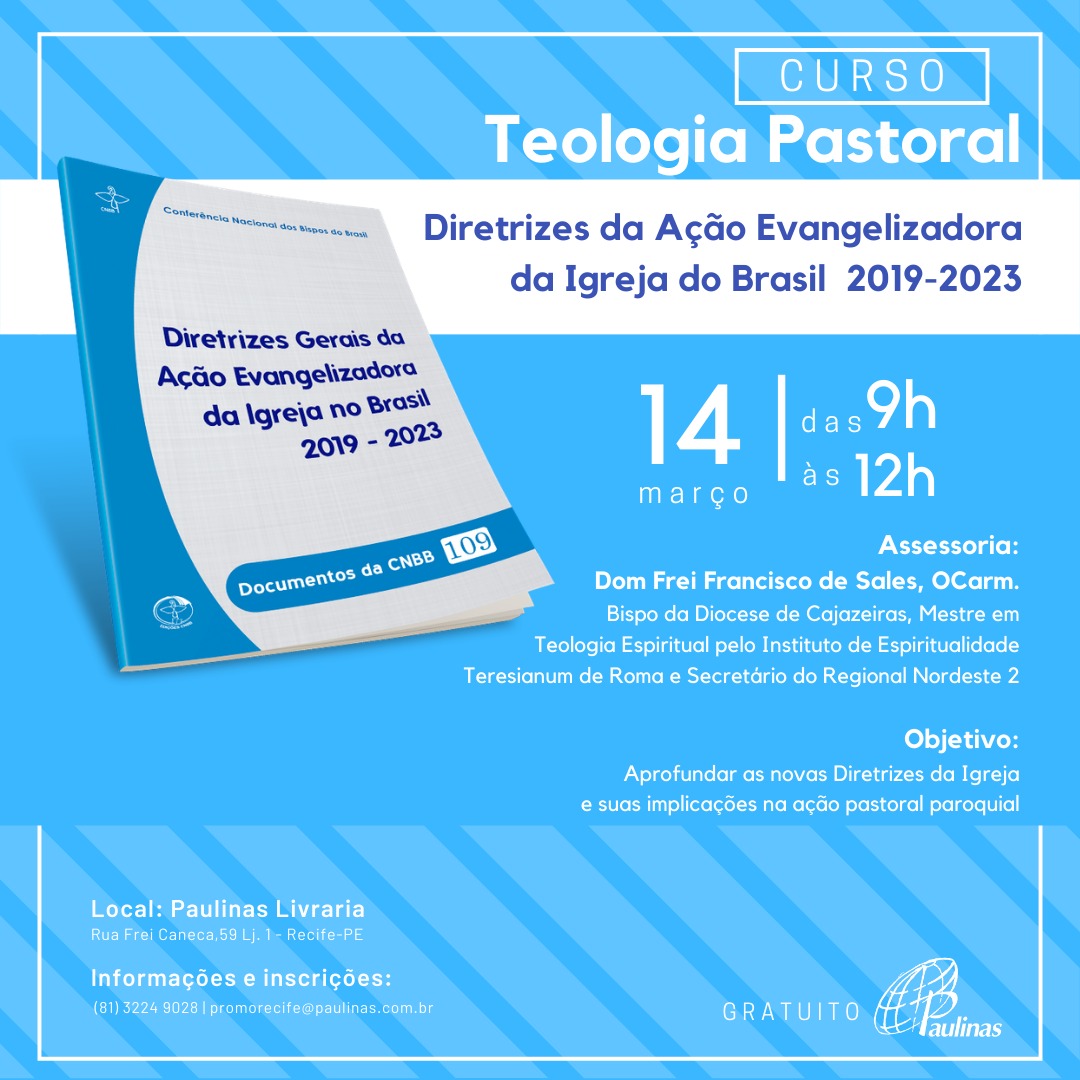 Curso de Teologia Pastoral aborda Diretrizes da Ação Evangelizadora (14/03)