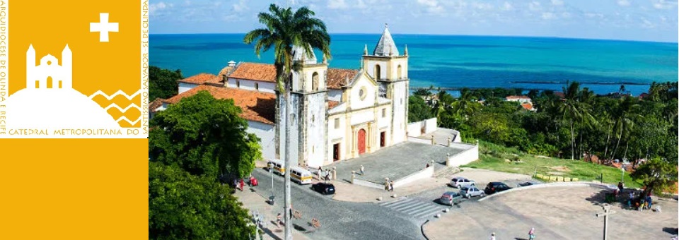 Catedral inicia tríduo em honra ao Santíssimo Salvador, padroeiro de Olinda