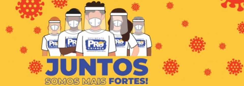 Pró-Criança retoma trabalho presencial em setembro