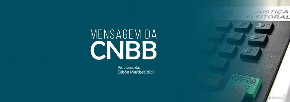 Mensagem da CNBB por ocasião das eleições municipais 2020
