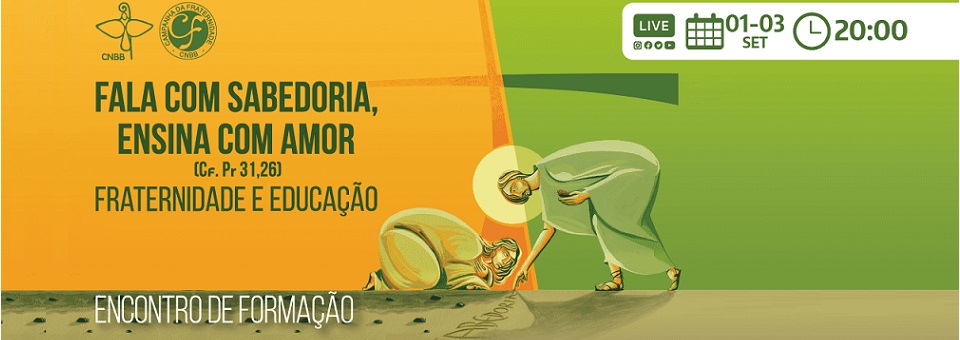 Seminário Nacional da Campanha da Fraternidade 2022 será de 1º a 3 de setembro