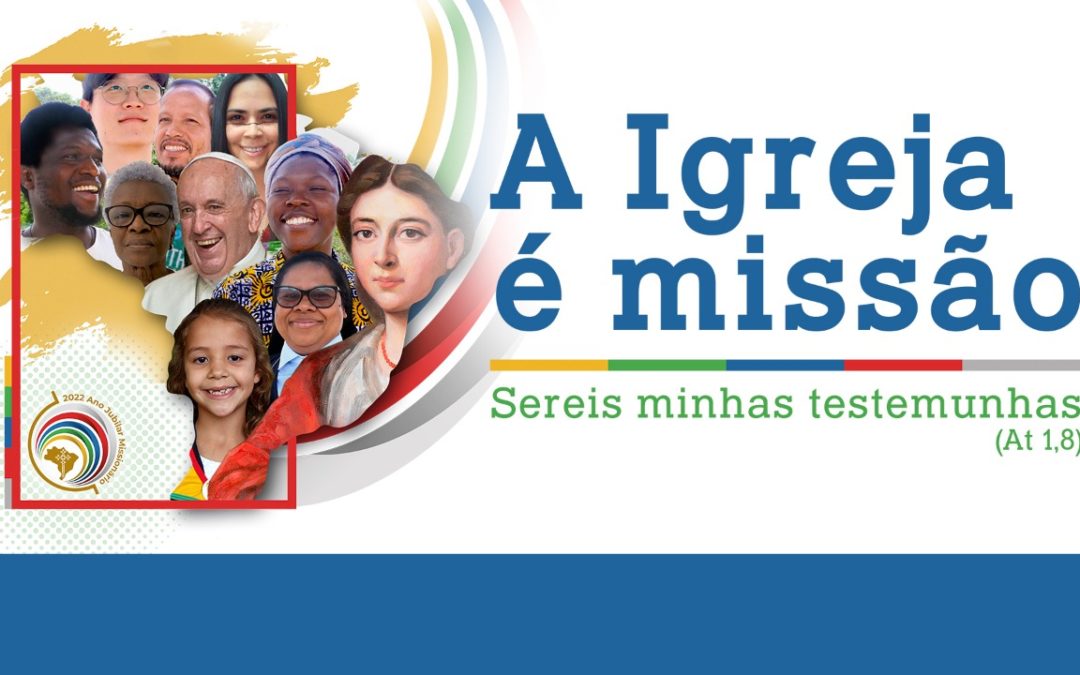Mês Missionário: confira as atividades e os recursos preparados para a Campanha Missionária 2022