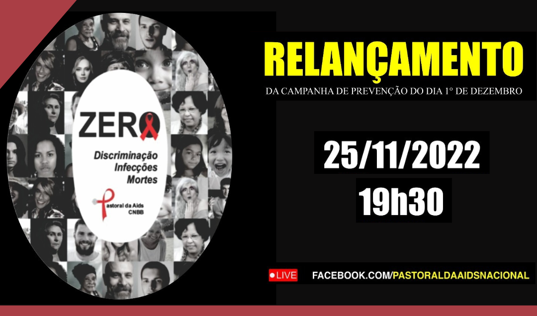 Pastoral da AIDs relança Campanha “Zero discriminação, zero infecções e zero mortes” com live na sexta-feira, (15)