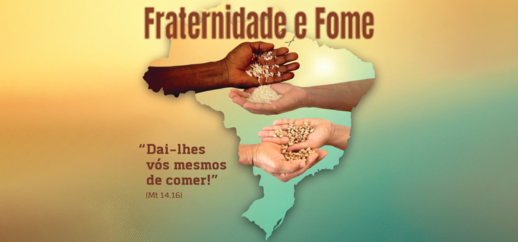 “ É um direito Constitucional que toda família tenha acesso à alimentação.” Especial sobre a CF 2023 com Pe. Edson André Ramos, Coordenador das Campanhas Arquidiocesano