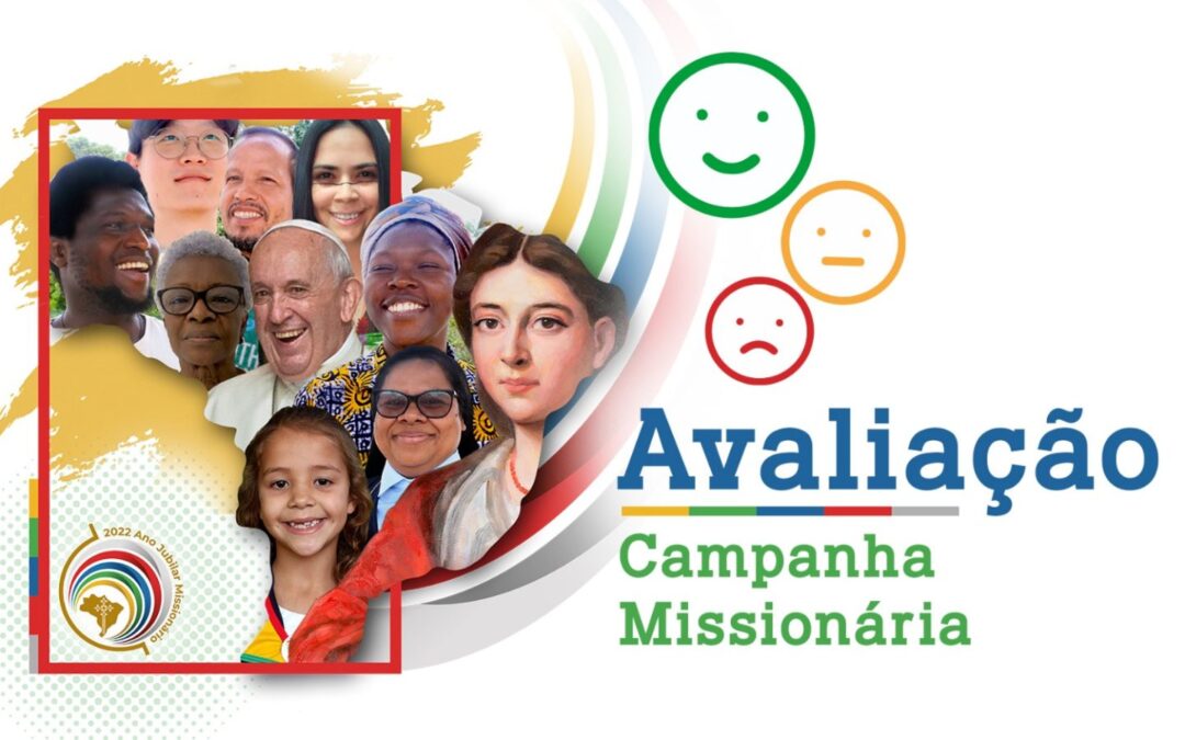 POM Realiza Processo de avaliação da Campanha Missionária 2022. Acesse Formulário.