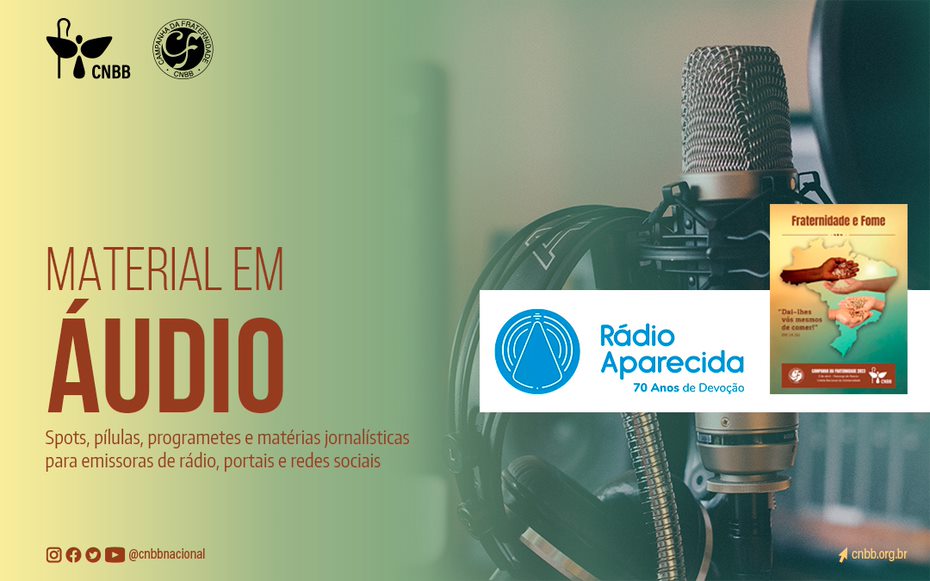 Em parceria com CNBB, Rádio Aparecida produz conteúdo sobre a CF 2023 para Rádios católicas do país. Acesse material