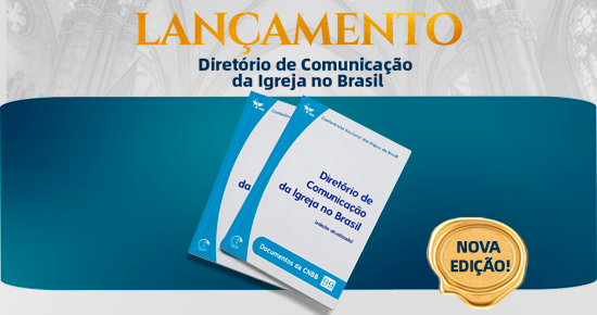 CNBB lança quarta edição do Diretório de Comunicação da Igreja no Brasil &nbsp;