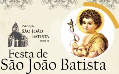 Paróquia do Sancho celebra festa do padroeiro São João Batista