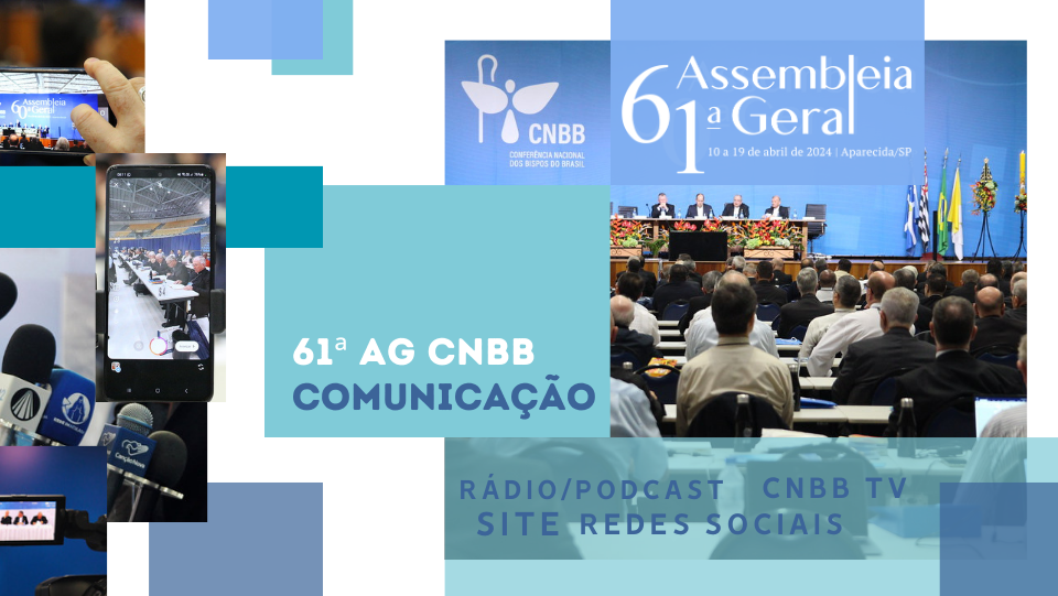 CNBB lança novos produtos de comunicação na 61ª Assembleia Geral
