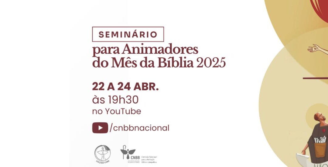 Seminário para animadores do mês da Bíblia 2025 será realizado de 22 a 24 de abril com transmissão online
