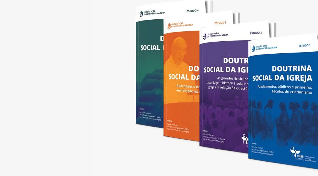 Comissão da CNBB lança coleção de publicação sobre a Doutrina Social da Igreja no dia 17 às 10h