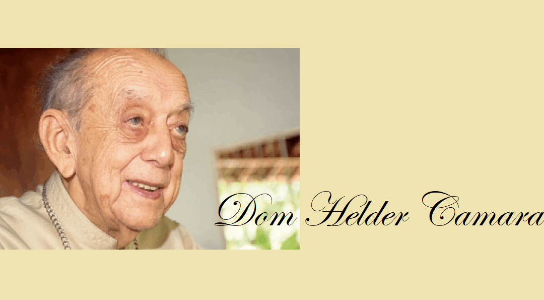 Dom Helder Camara entra para o Livro dos Heróis e Heroínas da Pátria