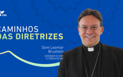 Conheça o caminho proposto pelas Diretrizes Gerais da Ação Evangelizadora da Igreja no Brasil 2026-2032