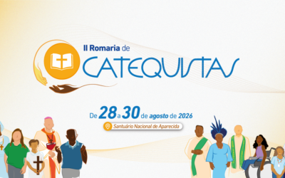 Último lote de inscrições para a II Romaria Nacional de Catequistas segue aberto até 20 de junho