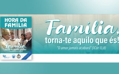 Comissão para a Vida e a Família da CNBB motiva celebração da Semana Nacional da Família, a partir de 9 de agosto